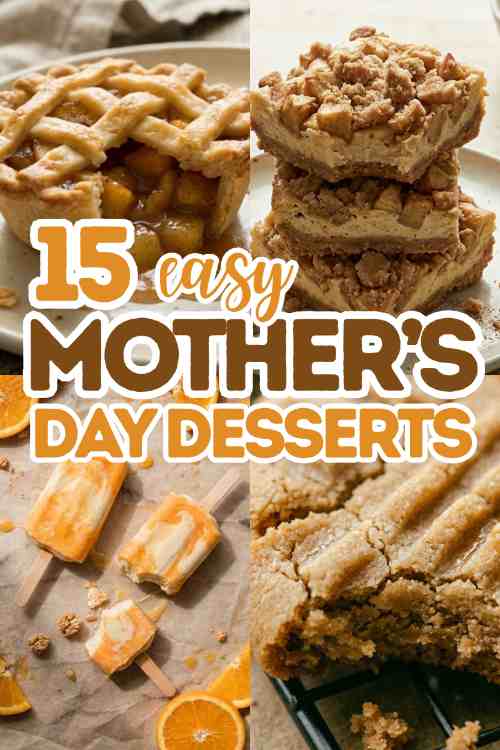 15 Easy Mother’s Day Desserts That Will Impress Mom | Simple, Sweet & Elegant Recipes