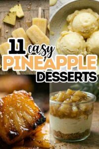 11 Best Pineapple Desserts for a Sweet Tropical Treat